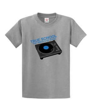 True School The Wheels Of Steel Classic Unisex Kids and Adults T-Shirt for Music Fans